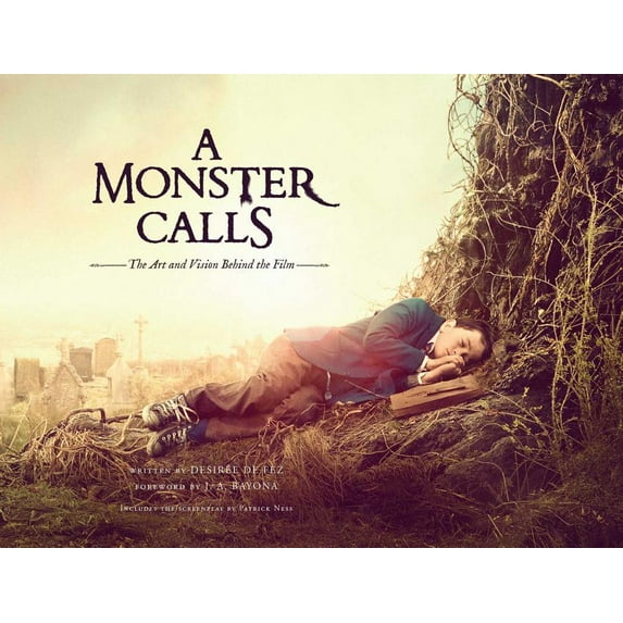 A Monster Calls : The Art and Vision Behind the Film (Hardcover)