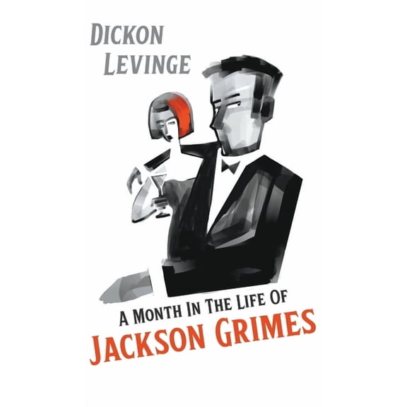 A Month in the Life of Jackson Grimes, (Hardcover)