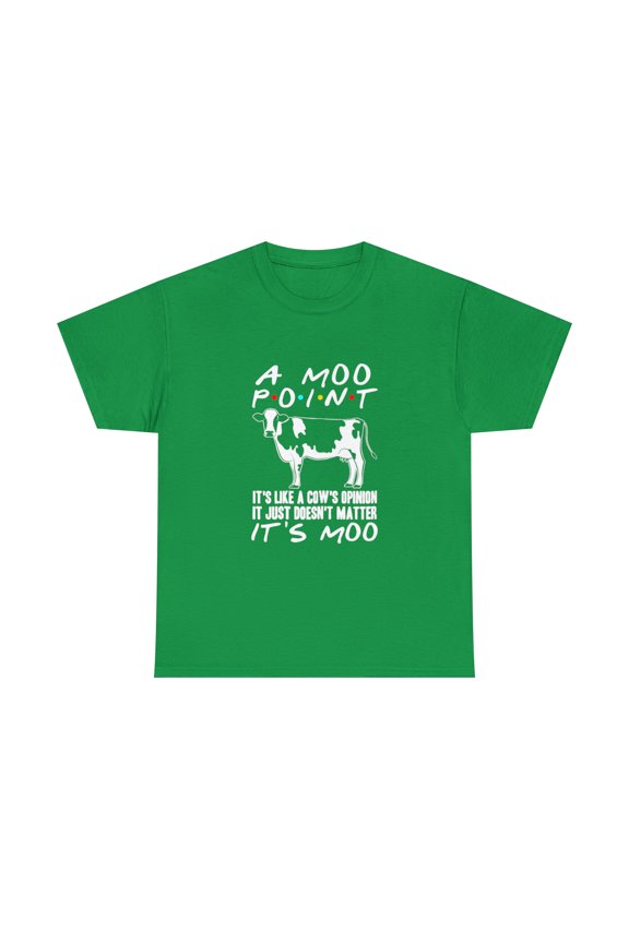 A Moo Point - It's Moo Tshirt