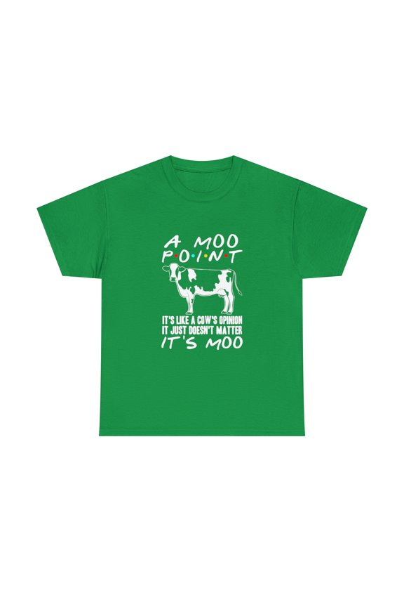 A Moo Point - It's Moo Tshirt