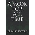 thumbnail image 1 of A Mook For All Time (Paperback) by Duane Coyle, 1 of 1