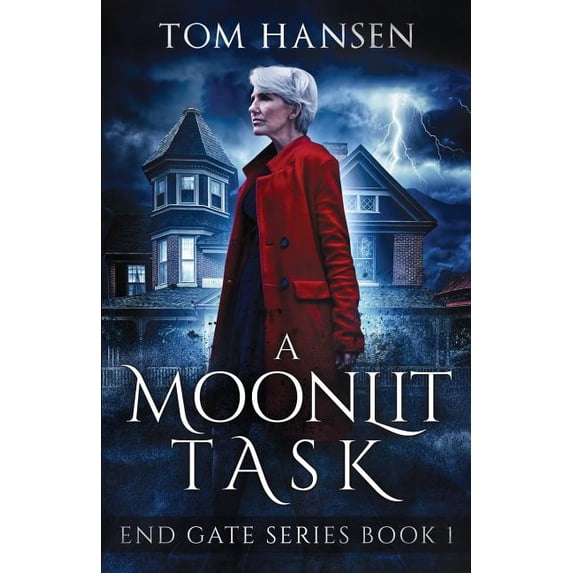A Moonlit Task: An Urban Fantasy Mystery Novel (Paperback) by Tom Hansen