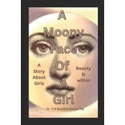 A Moony Face of a Girl, Paperback