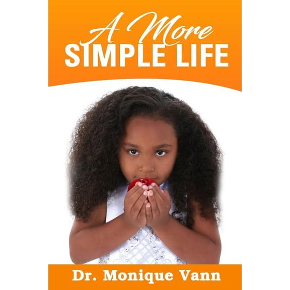 A More Simple Life (Paperback)