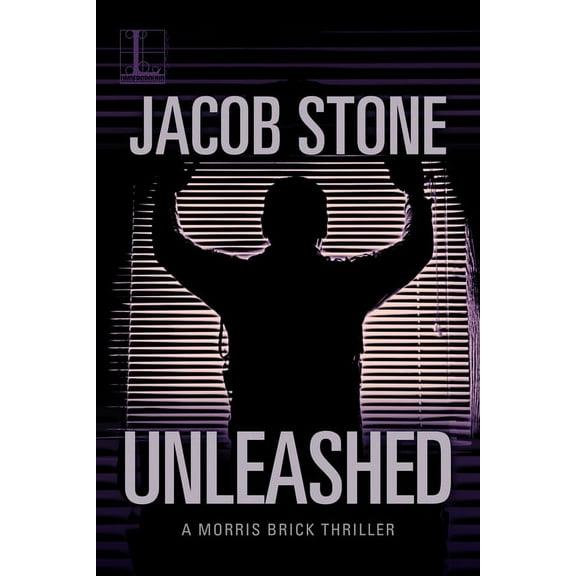 A Morris Brick Thriller: Unleashed (Paperback)