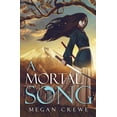 thumbnail image 1 of A Mortal Song, (Paperback), 1 of 1