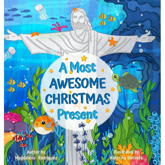 A Most Awesome Christmas Present, (Hardcover)