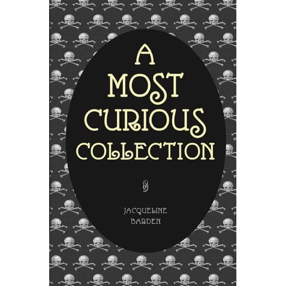 A Most Curious Collection, (Paperback)