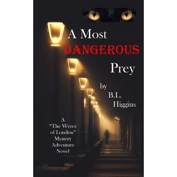 A Most Dangerous Prey