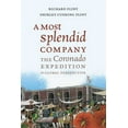 thumbnail image 1 of A Most Splendid Company: The Coronado Expedition in Global Perspective, (Hardcover), 1 of 1