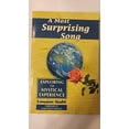 thumbnail image 1 of Pre-Owned A Most Surprising Song: Exploring the Mystical Experience (Paperback) 0871591065 9780871591067, 1 of 1