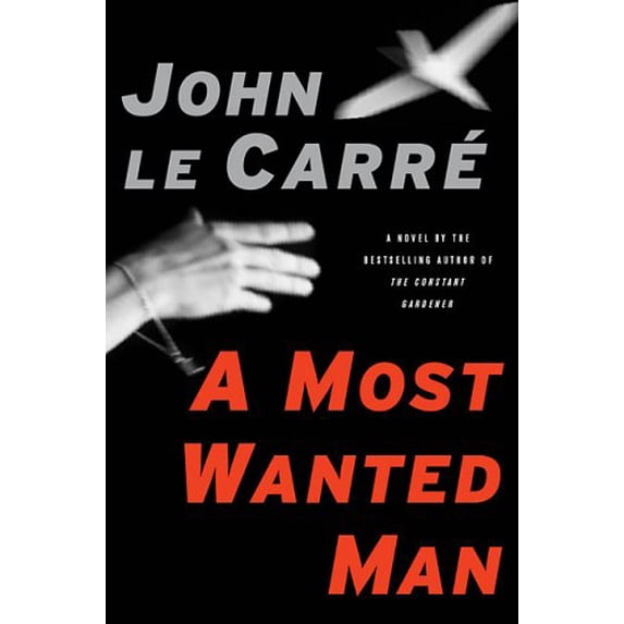Pre-Owned A Most Wanted Man (Hardcover) 0670069124 9780670069125