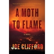 A Moth to Flame, (Paperback)