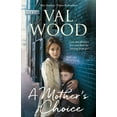 thumbnail image 1 of A Mother's Choice, (Paperback), 1 of 2