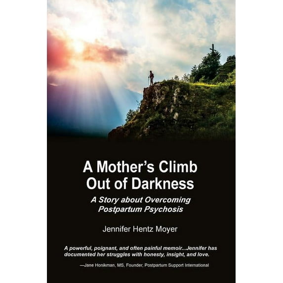 A Mother's Climb Out Of Darkness (Paperback)