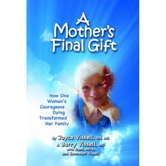 Pre-Owned A Mother's Final Gift, by Vissell, (Paperback), Health, Mind & Body, English