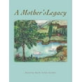 thumbnail image 1 of A Mother's Legacy, (Paperback), 1 of 1
