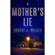 A Riveting Kidnapping Mystery A Mothers Lie, Book 35, Paperback