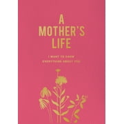 A Mothers Life I Want to Know Everything about You Edition 3 Paperback