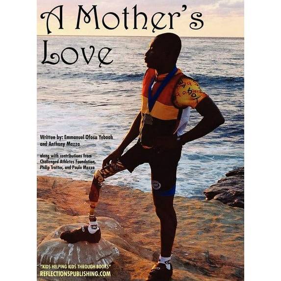 A Mother's Love: Overcoming a Disability and Believing in Yourself, (Hardcover)