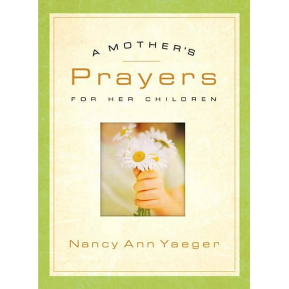 Pre-Owned A Mothers Prayers for Her Children, 9780764201400, 0764201409, Hardcover,