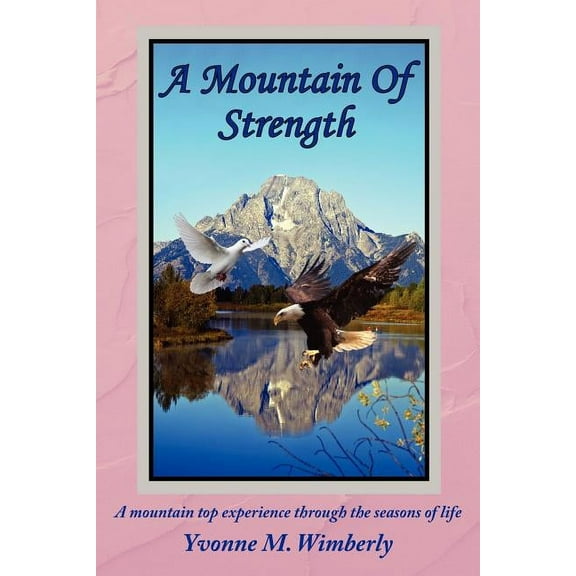 A Mountain Of Strength (Paperback)