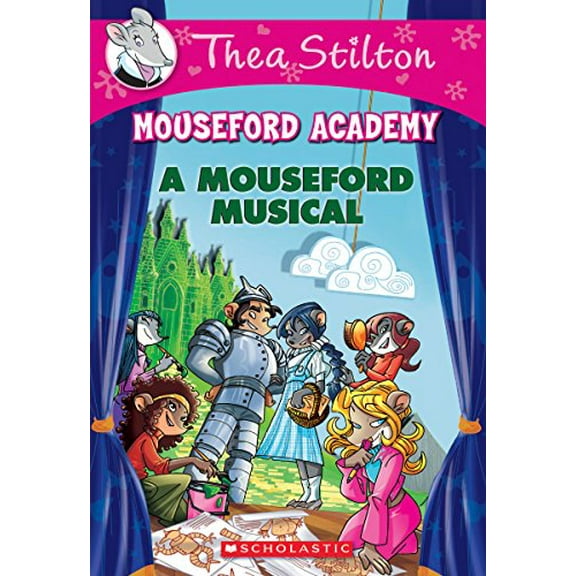 Pre-Owned A Mouseford Musical (Mouseford Academy #6): Volume 6 (Paperback) 0545789052 9780545789059