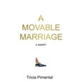 thumbnail image 1 of A Movable Marriage : A Memoir, 1 of 1
