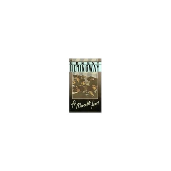 Pre-Owned A Moveable Feast (Scribner Classic) (Paperback) 0020519605 9780020519607