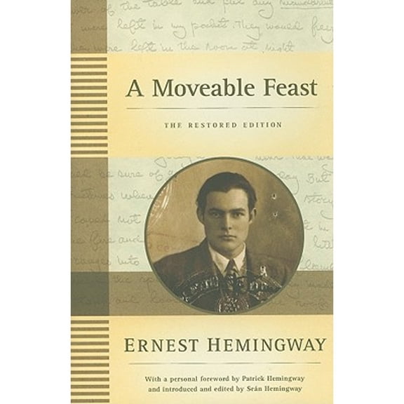 Pre-Owned A Moveable Feast: The Restored Edition (Hardcover) 1416591311 9781416591313