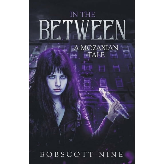 A Mozaxian Tale In The Between, Book 1, (Paperback)