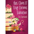 thumbnail image 1 of A Mrs. Claus Mystery Mrs. Claus and the Very Vicious Valentine, (Paperback), 1 of 1