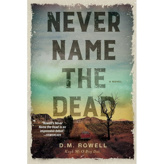 A Mud Sawpole Mystery Never Name the Dead, (Hardcover)