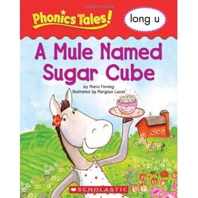Pre-Owned Phonics Tales: A Mule Names Sugar Cube (Long U) (Paperback) 0439884616 9780439884617