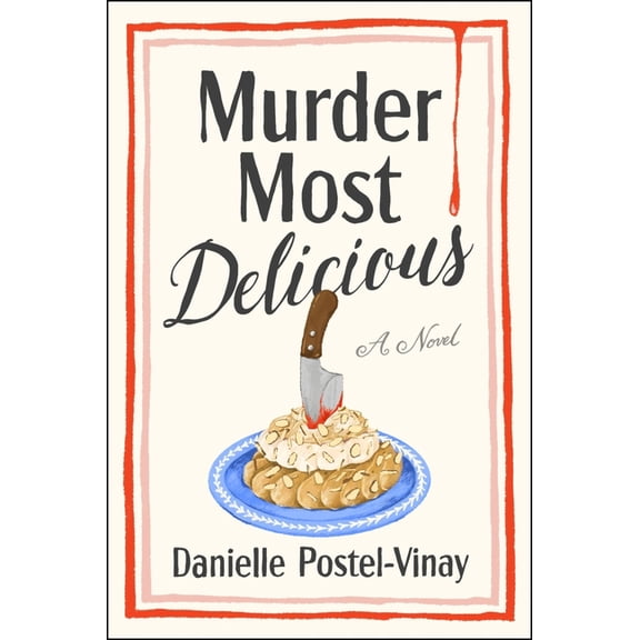 Murder Most Delicious, (Hardcover)