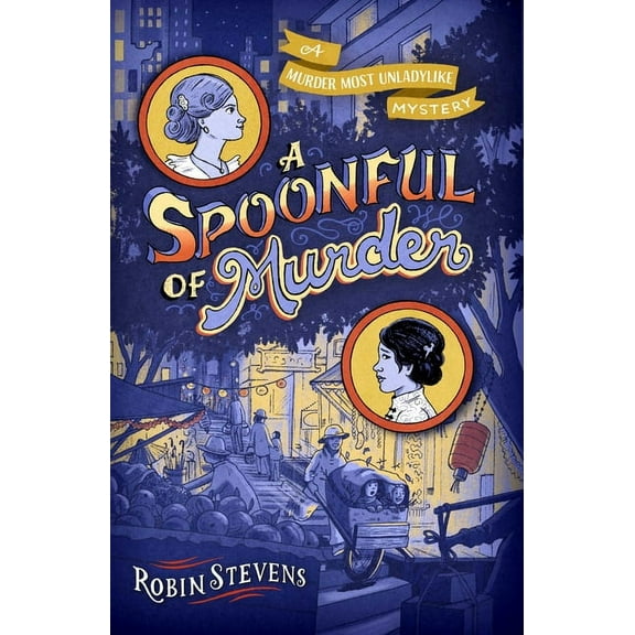 A Murder Most Unladylike Mystery: A Spoonful of Murder (Hardcover)