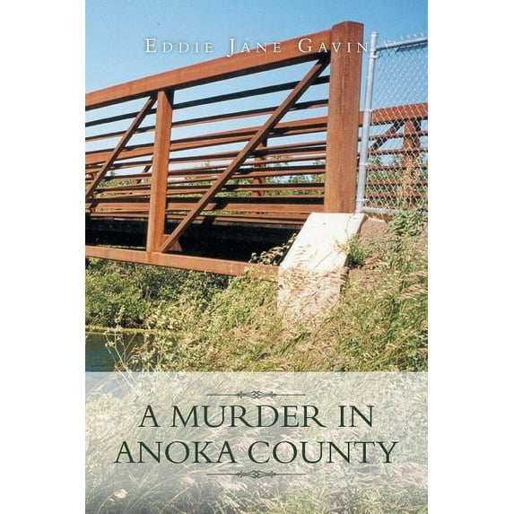 A Murder in Anoka County