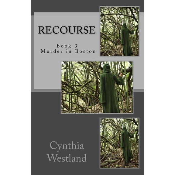 A Murder in Boston: Recourse: Book #3 in A Murder in Boston (Paperback)