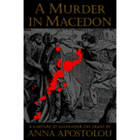 Pre-Owned A Murder in Macedon (Hardcover) 0312169396 9780312169398