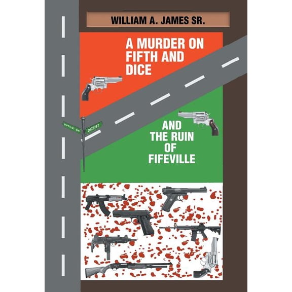 A Murder on Fifth and Dice and the Ruin of Fifeville (Hardcover)