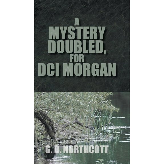 A Mystery Doubled, for DCI Morgan (Hardcover)