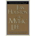 thumbnail image 1 of A Mythic Life: Learning to Live Our Greater Story, (Paperback), 1 of 1