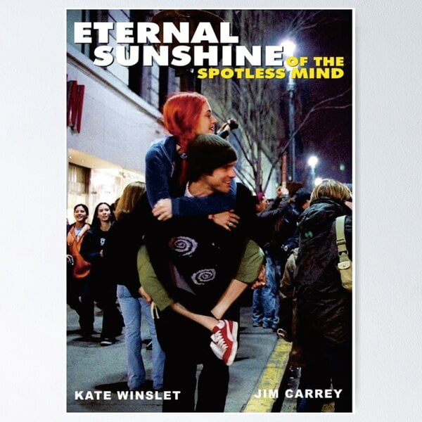 A NEW Eternal sunshine of the spotless mind Jim Carrey and Kate Winslet Poster Poster