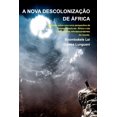 thumbnail image 1 of A NOVA DESCOLONIZAÇÃO DE ÁFRICA - Bitombokele L. G. Lunguani - 2a Edição: Coleção Mandombe (Paperback), 1 of 1