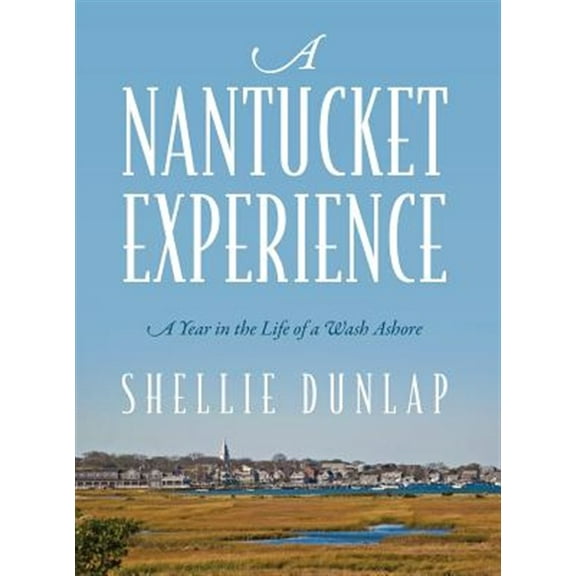 A Nantucket Experience (Hardcover)