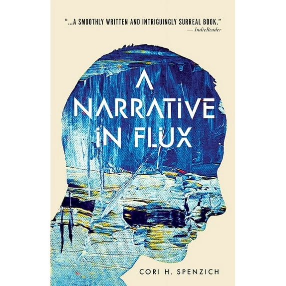 A Narrative in Flux, (Paperback)