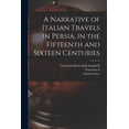 thumbnail image 1 of A Narrative of Italian Travels in Persia, in the Fifteenth and Sixteen Centuries (Paperback), 1 of 1