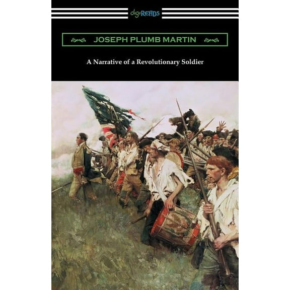 A Narrative of a Revolutionary Soldier (Paperback)