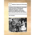 thumbnail image 1 of A Narrative of the Building and a Description of the Construction of the Edystone Lighthouse with Stone (Paperback), 1 of 1