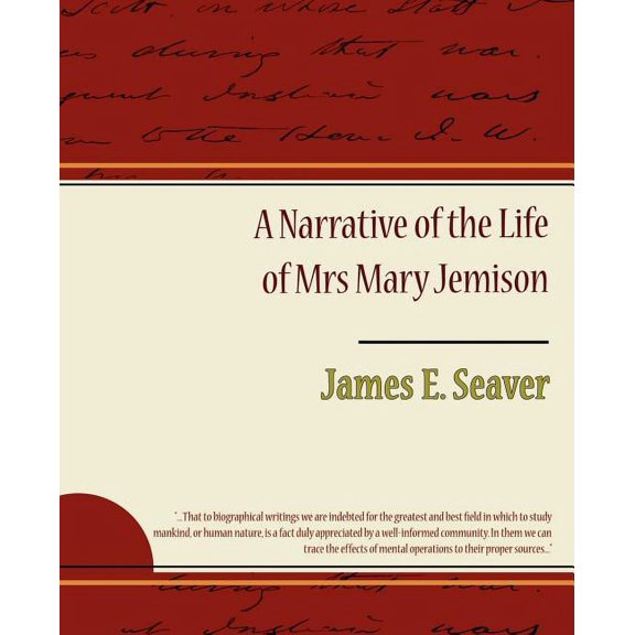 A Narrative of the Life of Mrs. Mary Jemison (Paperback)